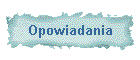 Opowiadania